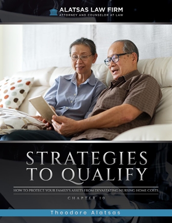 How to Protect Your Family's Assets From Devastating Nursing Home Costs: Strategies to Qualify